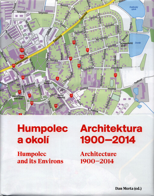 Humpolec a okolí : architektura 1900-2014 = Humpolec and its environs : architecture 1900-2014