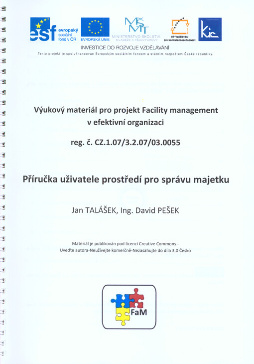 Příručka uživatele prostředí pro správu majetku : výukový materiál pro projekt Facility management v efektivní organizaci
