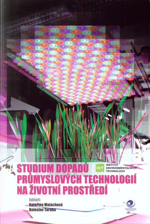 Studium dopadů průmyslových technologií na životní prostředí