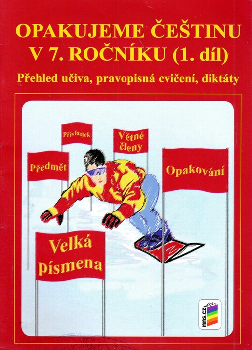 Opakujeme češtinu v 7. ročníku, 1. díl   (7-50)
