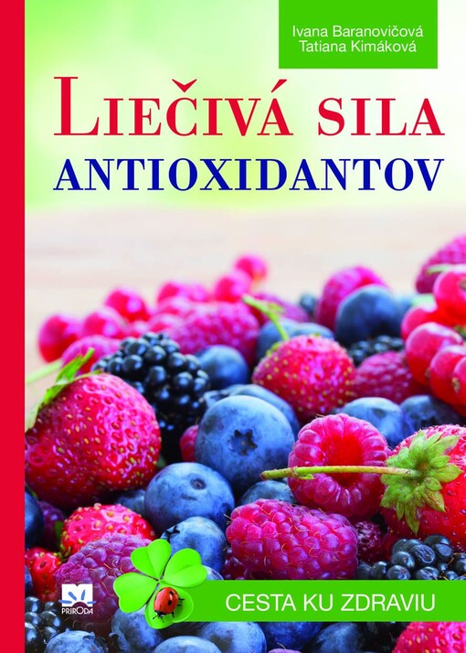 Liečivá sila antioxidantov