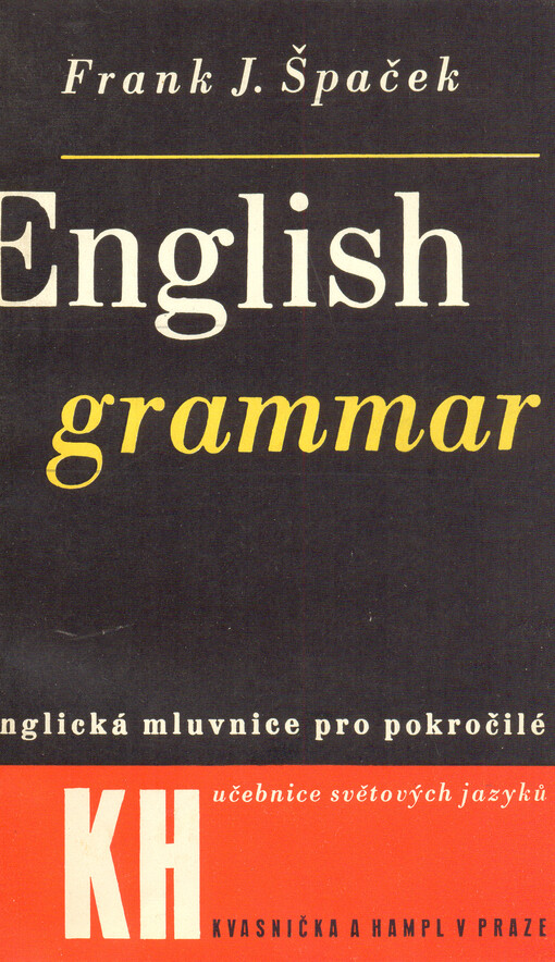 English grammar for advanced =Anglická mluvnice pro pokročilé