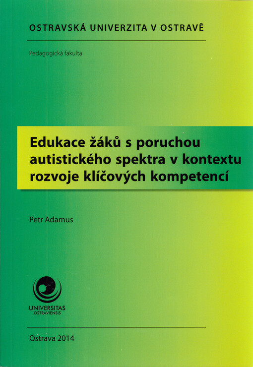 Edukace žáků s poruchou autistického spektra v kontextu rozvoje klíčových kompetencí