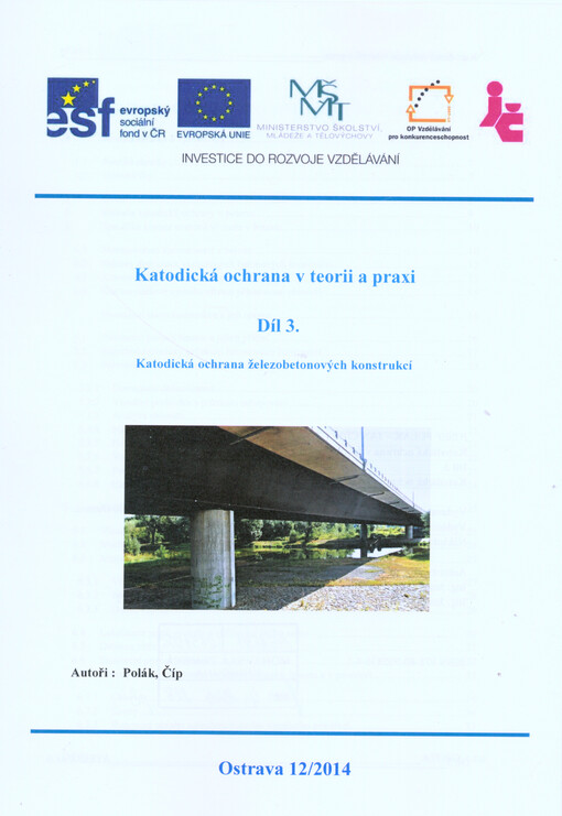 Katodická ochrana v teorii a praxi.Díl 3.,Katodická ochrana železobetonových konstrukcí