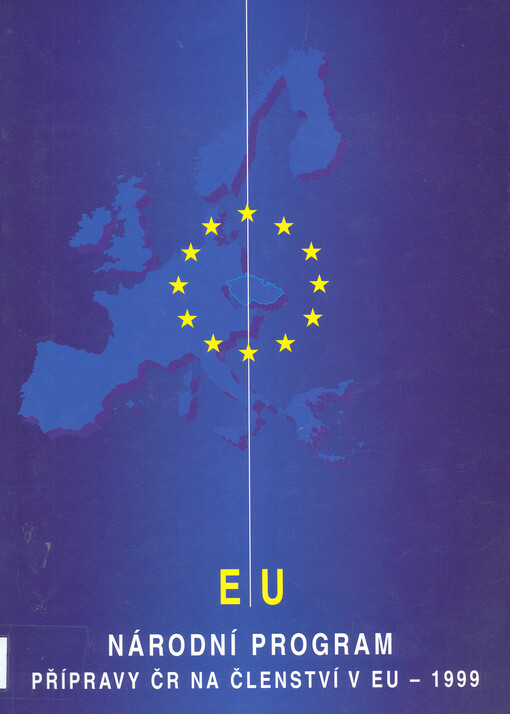 Národní program přípravy České republiky na členství v Evropské unii - 1999