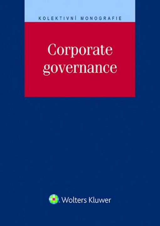 Corporate governance : kolektivní monografie