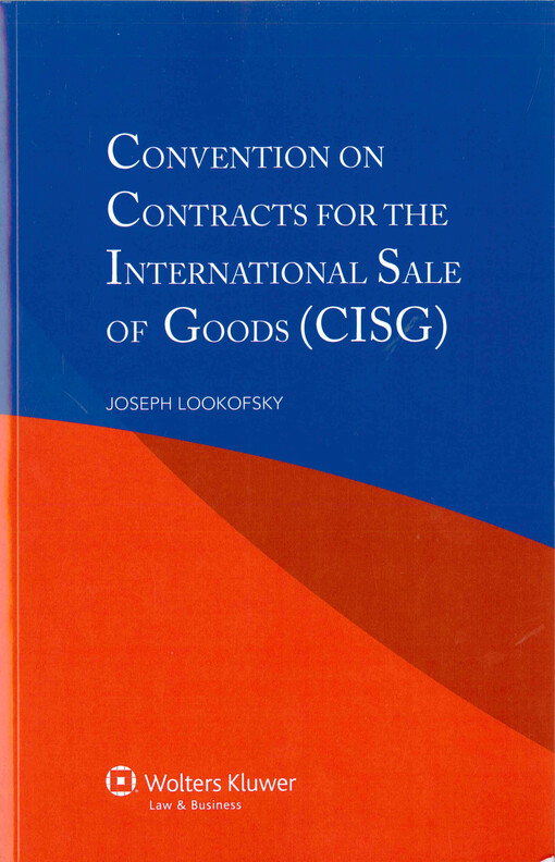 Convention on contracts for the international sale of goods (CISG)