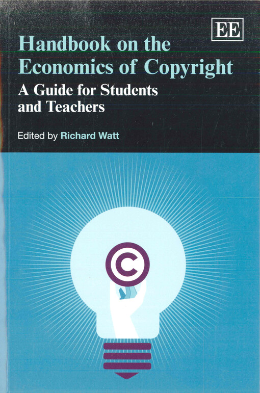 Handbook on the economics of copyright :a guide for students and teachers