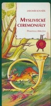 Myslivecké ceremoniály