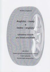 Anglicko-český a česko-anglický výkladový slovník pro oblast pneumatik