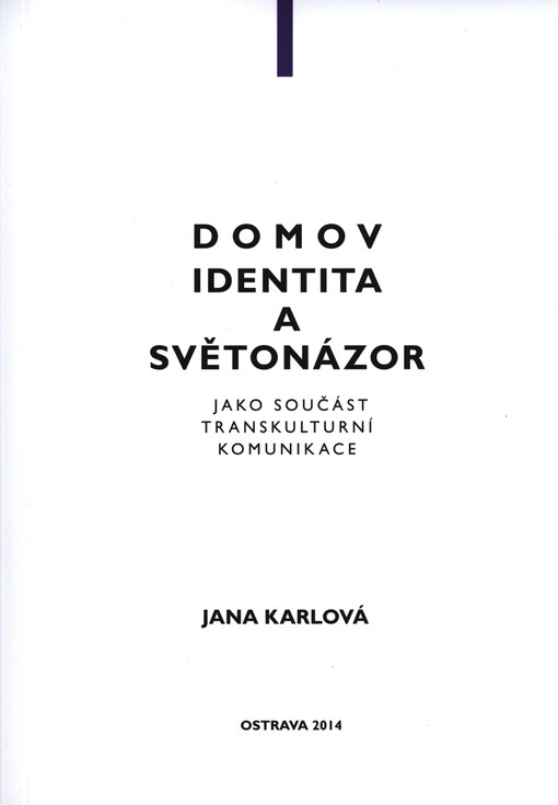 Domov, identita a světonázor