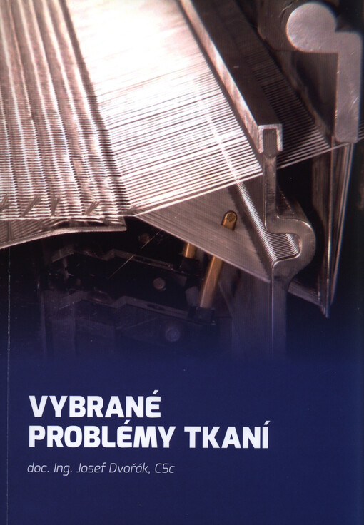 Vybrané problémy tkaní