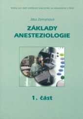 Základy anesteziologie, 1. část