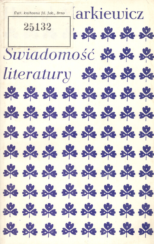Świadomość literatury : rozprawy i szkice.   