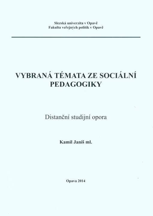 Vybraná témata ze sociální pedagogiky : distanční studijní opora