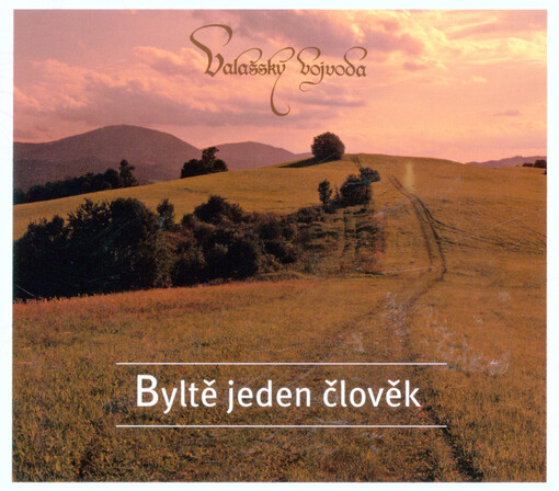 Byltě jeden člověk