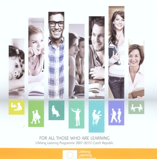 For all those who are learning :lifelong learning programme 2007-2013 : Czech Republic