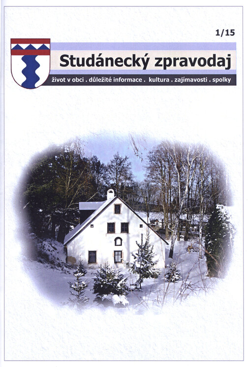 Studánecký zpravodaj : život v obci, důležité informace, kultura, zajímavosti, spolky