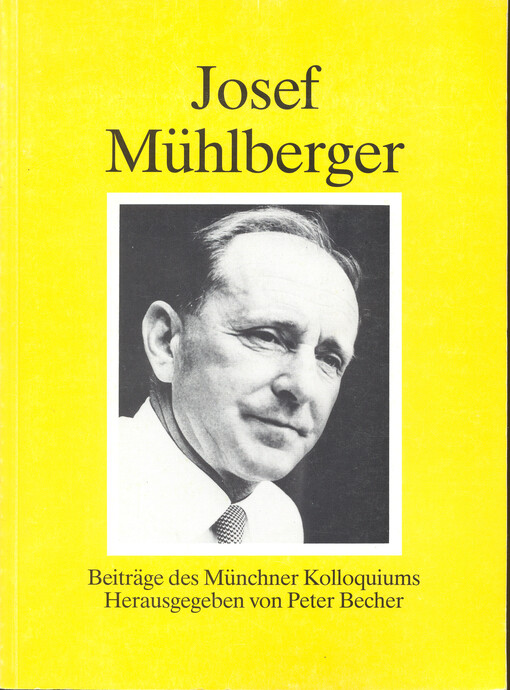 Josef Mühlberger : Beiträge des Münchner Kolloquiums