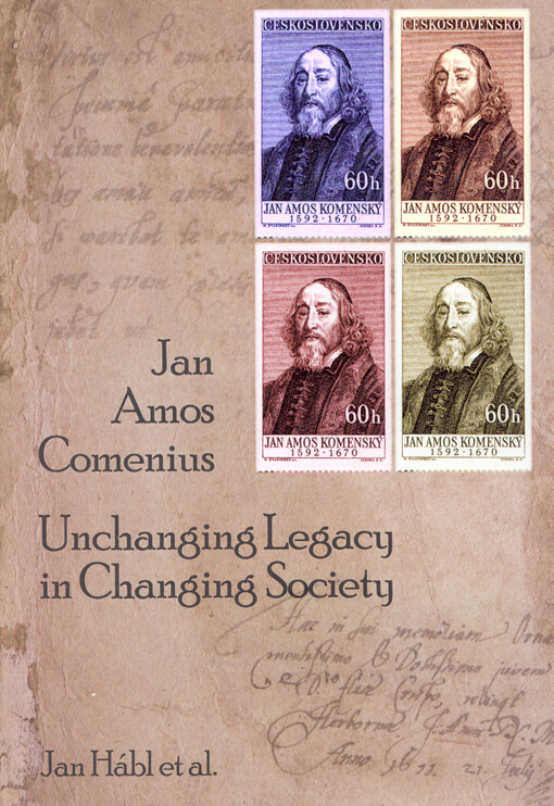 Jan Amos Comenius unchanging legacy in changing society