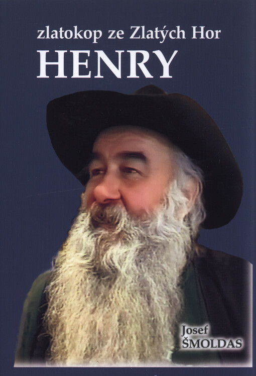 Henry - zlatokop ze Zlatých Hor