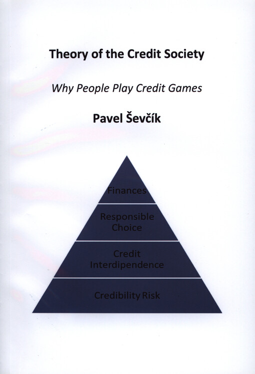 Theory of the credit society :why people play credit games