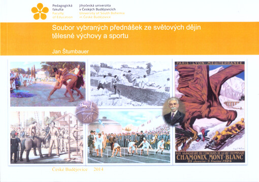 Soubor vybraných přednášek ze světových dějin tělesné výchovy a sportu