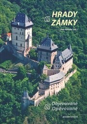 Hrady a zámky objevované a opěvované
