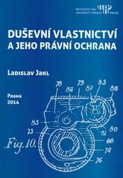 Duševní vlastnictví a jeho právní ochrana