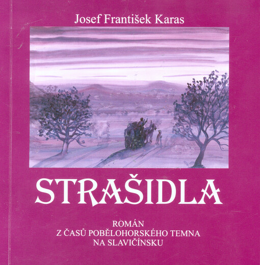 Strašidla :román z časů pobělohorského temna