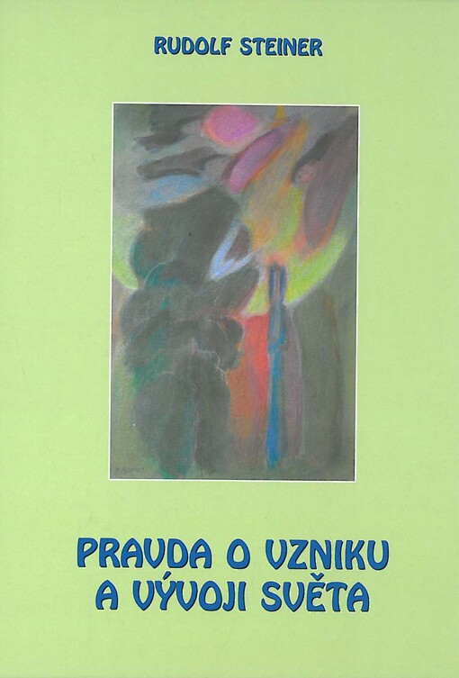Pravda o vzniku a vývoji světa