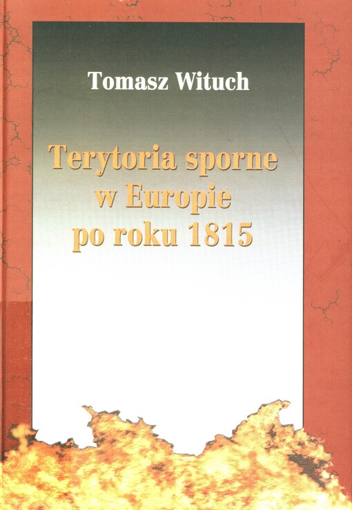 Terytoria sporne w Europie po roku 1815