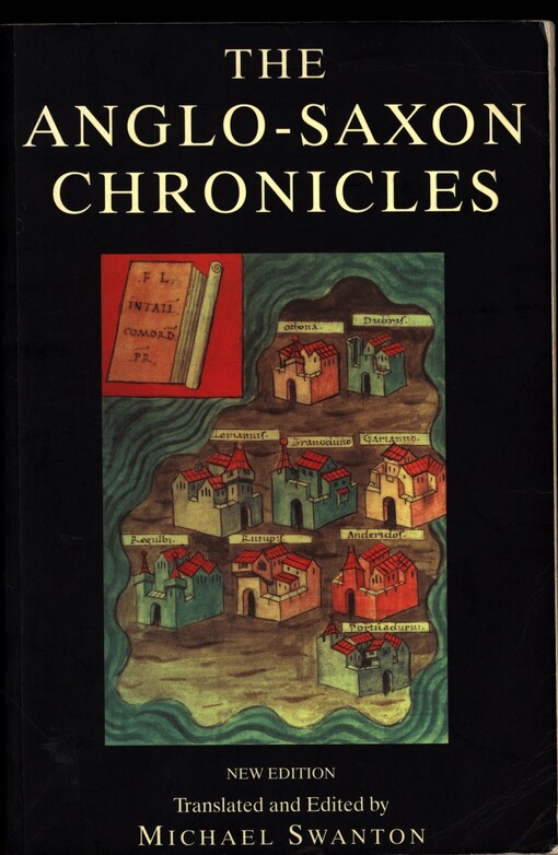 The Anglo-Saxon chronicles