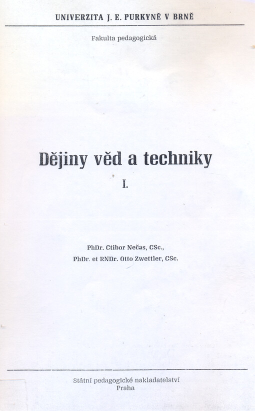 Dějiny věd a techniky. [Díl] 1