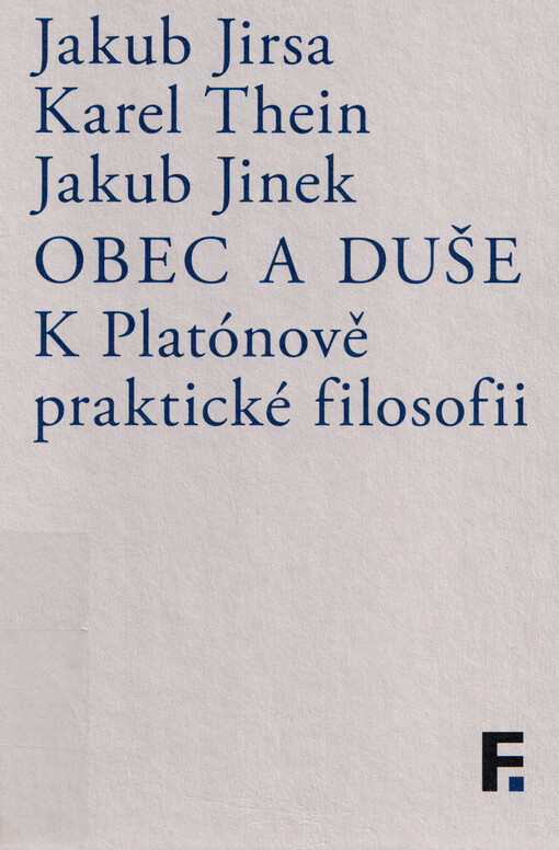 Obec a duše : k Platónově praktické filosofii
