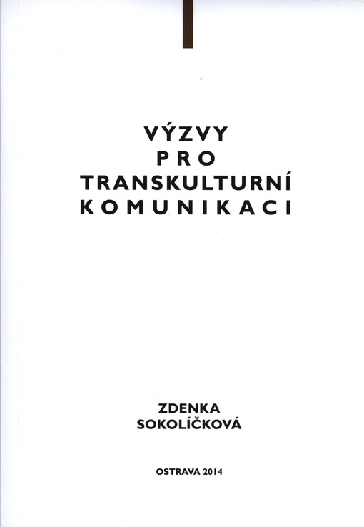 Výzvy pro transkulturní komunikaci