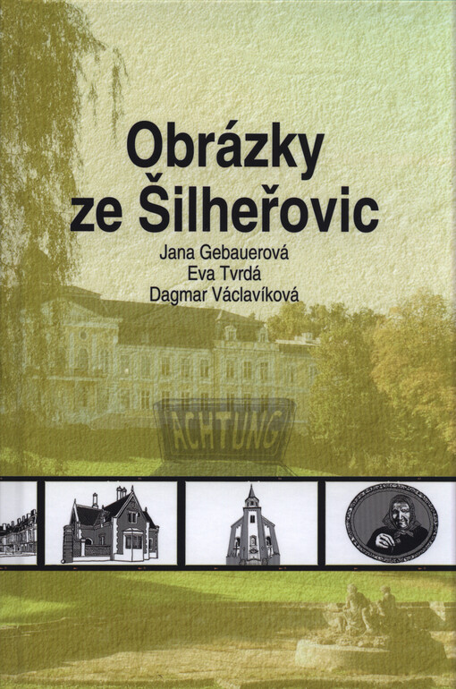 Obrázky ze Šilheřovic