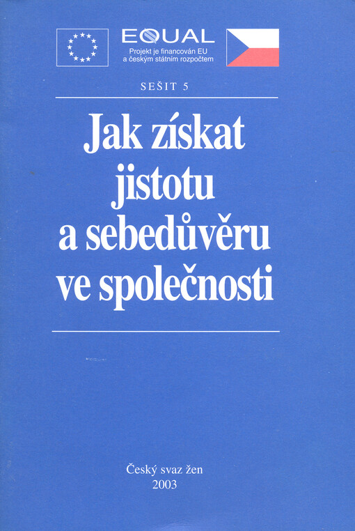 Jak získat jistotu a sebedůvěru ve společnosti