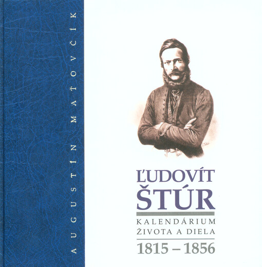 Ľudovít Štúr : kalendárium života a diela : 1815-1856