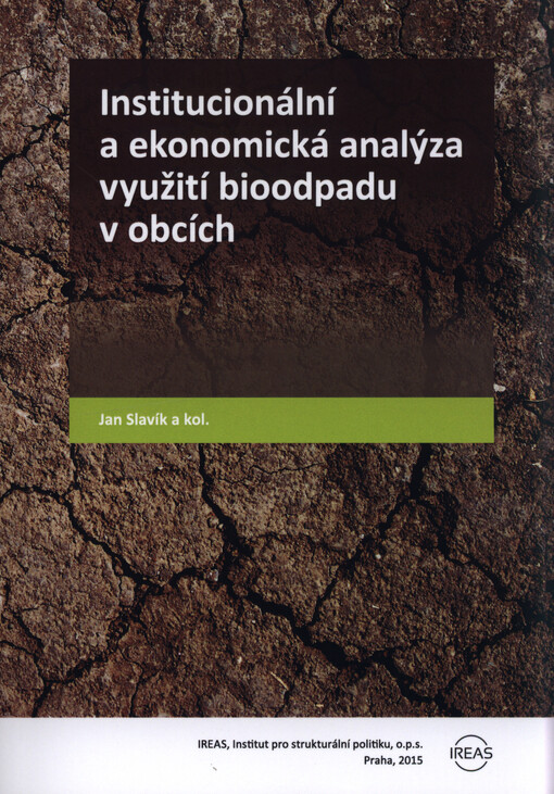 Institucionální a ekonomická analýza využití bioodpadu v obcích