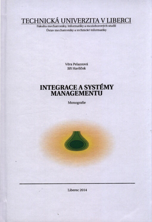 Integrace a systémy managementu :[monografie]