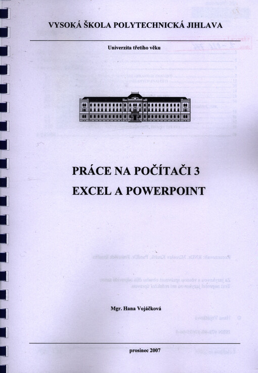 Práce na počítači 3 :Excel a PowerPoint