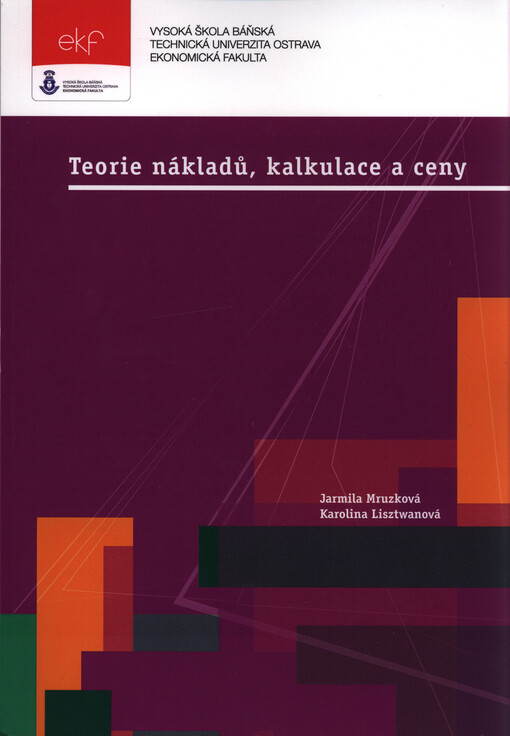 Teorie nákladů, kalkulace a ceny