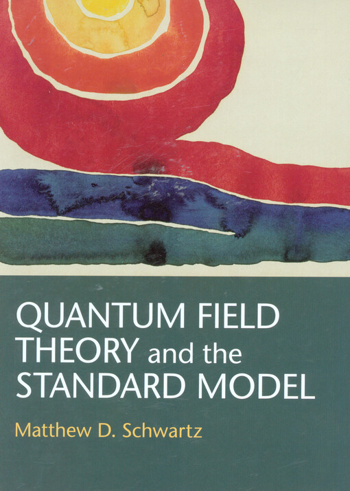 Quantum field theory and the standard model