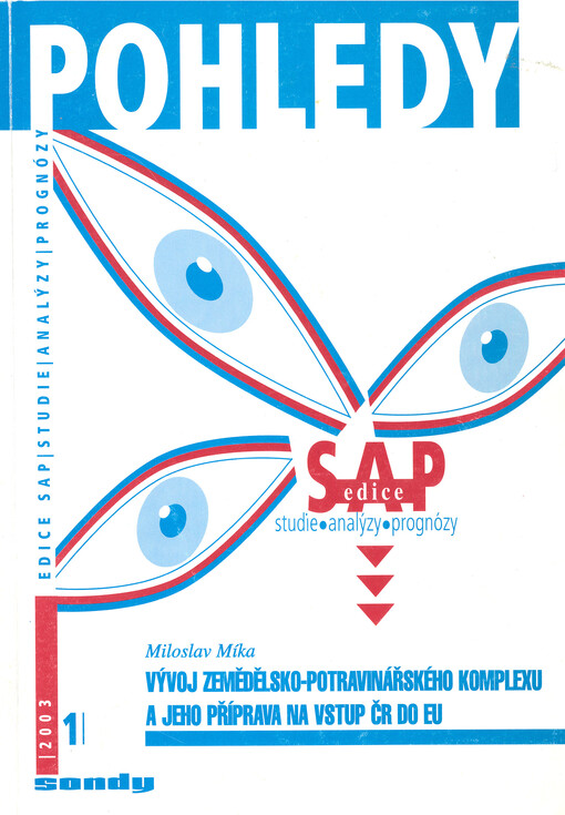 Vývoj zemědělsko-potravinářského komplexu a jeho příprava na vstup ČR do EU