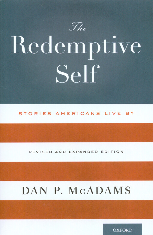 The redemptive self : stories Americans live by