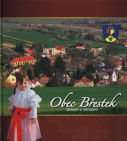 Obec Břestek slovem a obrazem