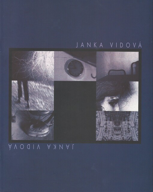 Janka Vidová : videofilmy a videoinstalace : [katalog výstavy