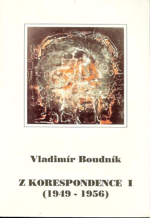 Z korespondence, Svazek 1