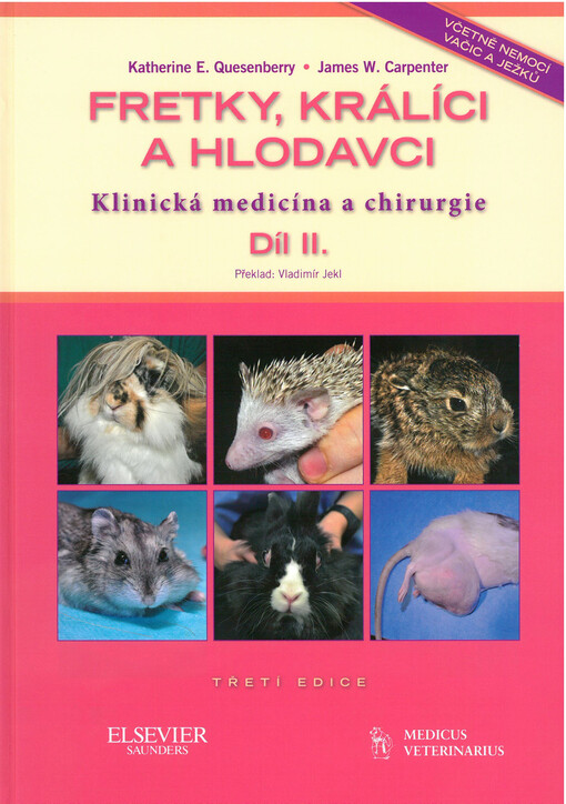 Fretky, králíci a hlodavci :klinická medicína a chirurgie, 2. díl